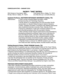 “JAKE” BATSELL SMU Division of Journalism, 282C 7436 Fenton Drive • Dallas, TX 75231 PO Box 750113 • Dallas, TX 75275 214.768.1915 (O) • 214.529.2978 (M)