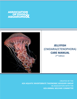 (Cnidaria/Ctenophora) Care Manual, 2Nd Edition