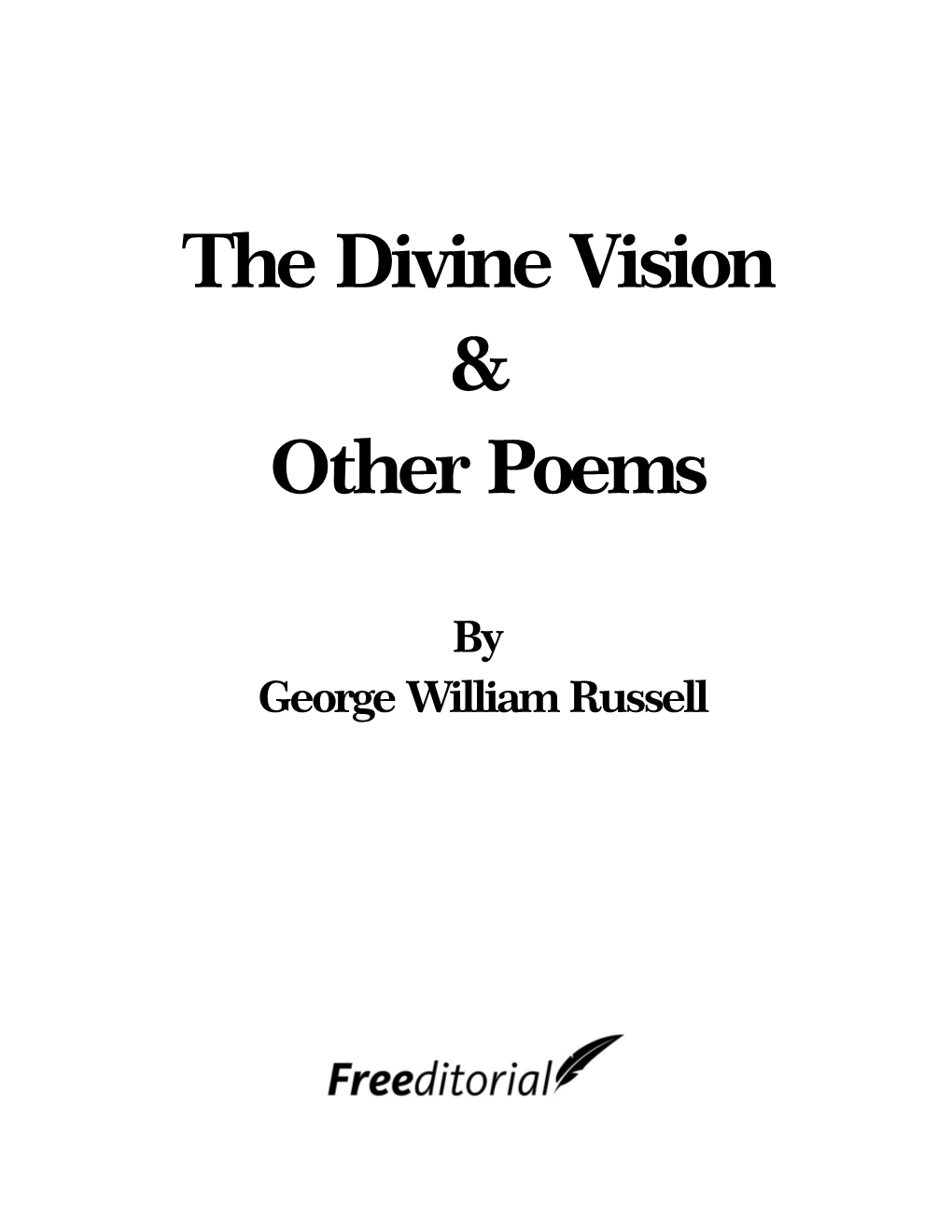 The Divine Vision & Other Poems