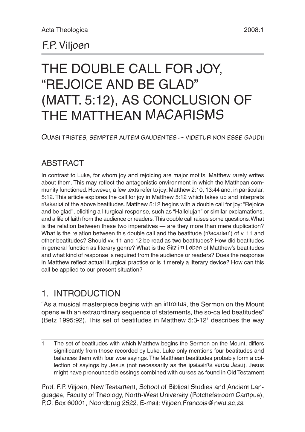 THE DOUBLE CALL for JOY, “REJOICE and BE GLAD” (Matt. 5:12), AS CONCLUSION of the MATTHEAN MACARISMS