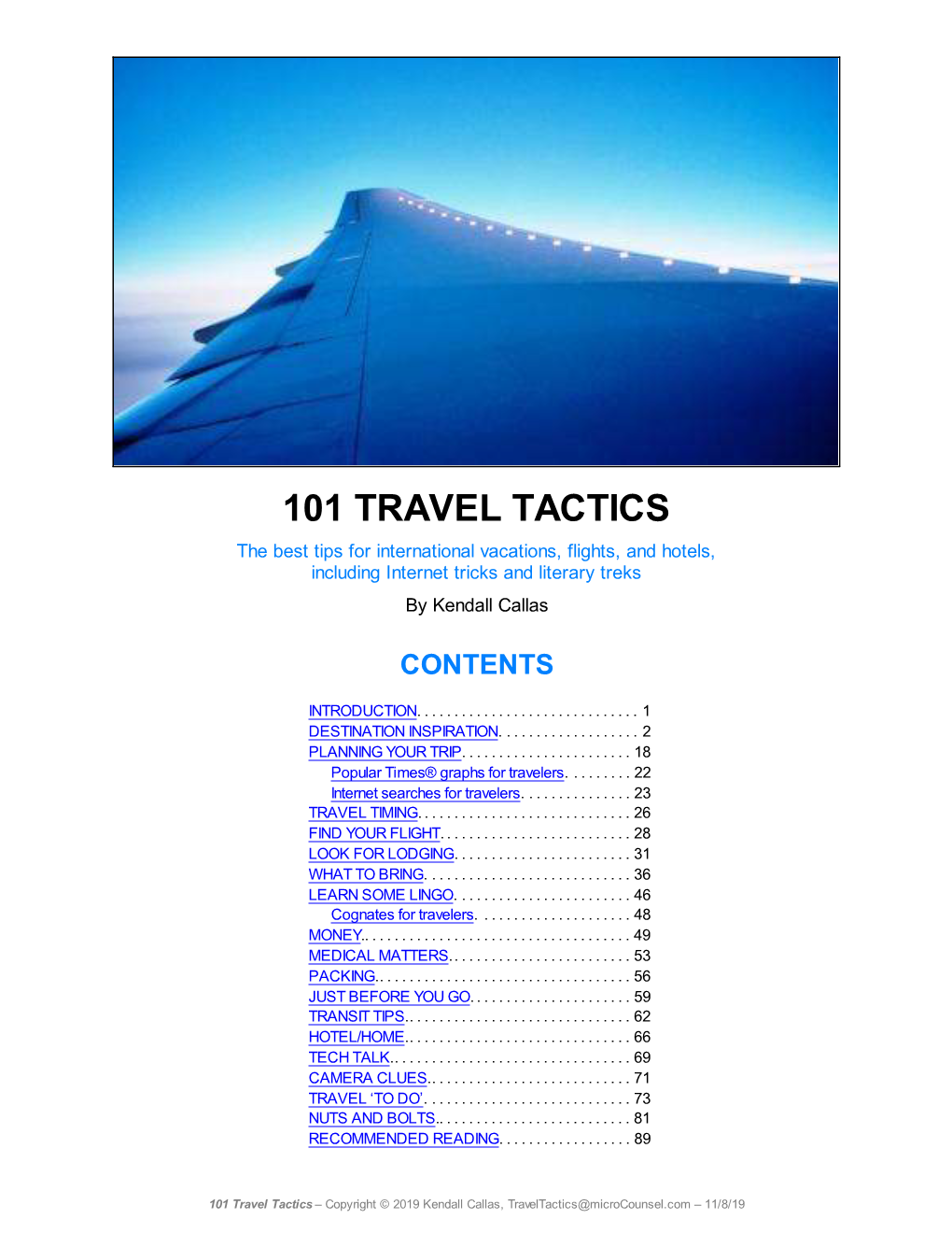 101 TRAVEL TACTICS the Best Tips for International Vacations, Flights, and Hotels, Including Internet Tricks and Literary Treks by Kendall Callas