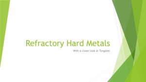 Refractory Hard Metals with a Closer Look at Tungsten