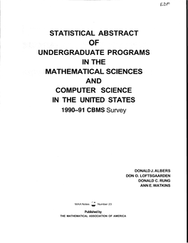 STATISTICAL ABSTRACT of UNDERGRADUATE PROGRAMS in the MATHEMATICAL SCIENCES and COMPUTER SCIENCE in the UNITED STATES 1990-91 CBMS Survey