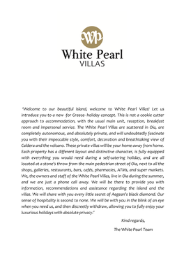 White Pearl Villas! Let Us Introduce You to a New -For Greece- Holiday Concept