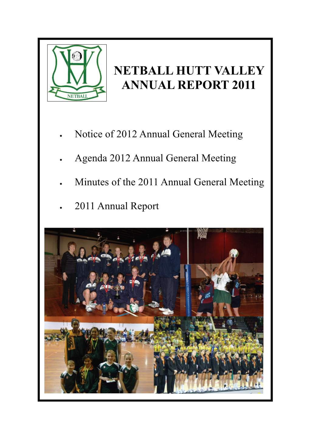 Netball Hutt Valley Annual Report 2011
