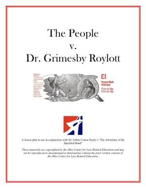 The People V. Dr. Grimesby Roylott
