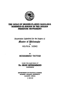 The Role of Shaikh-Ul-Hind Maulana Mahmud-Ul-Hasan in the Indian Freedom Movement