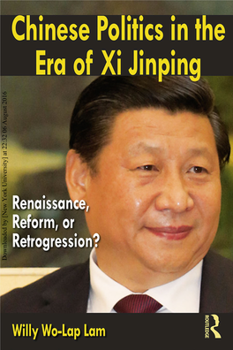 Downloaded by [New York University] at 22:32 06 August 2016 Chinese Politics in the Era of Xi Jinping