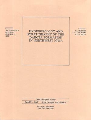 Hydrogeology and Stratigraphy of the Dakota Formation in Northwest Iowa
