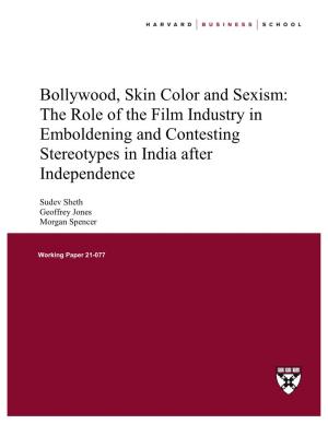 Bollywood, Skin Color and Sexism: the Role of the Film Industry in Emboldening and Contesting Stereotypes in India After Independence