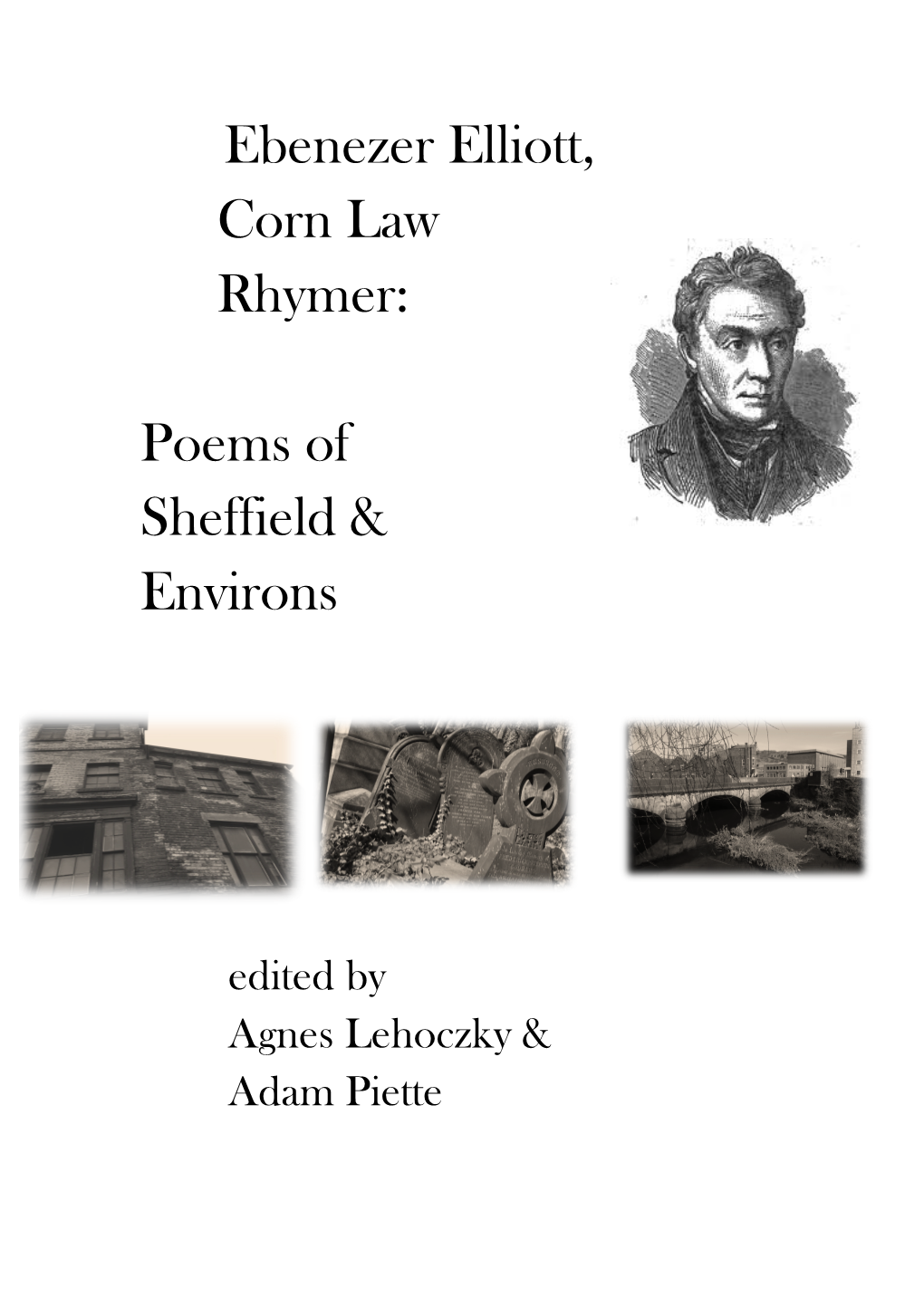 Ebenezer Elliott, Corn Law Rhymer