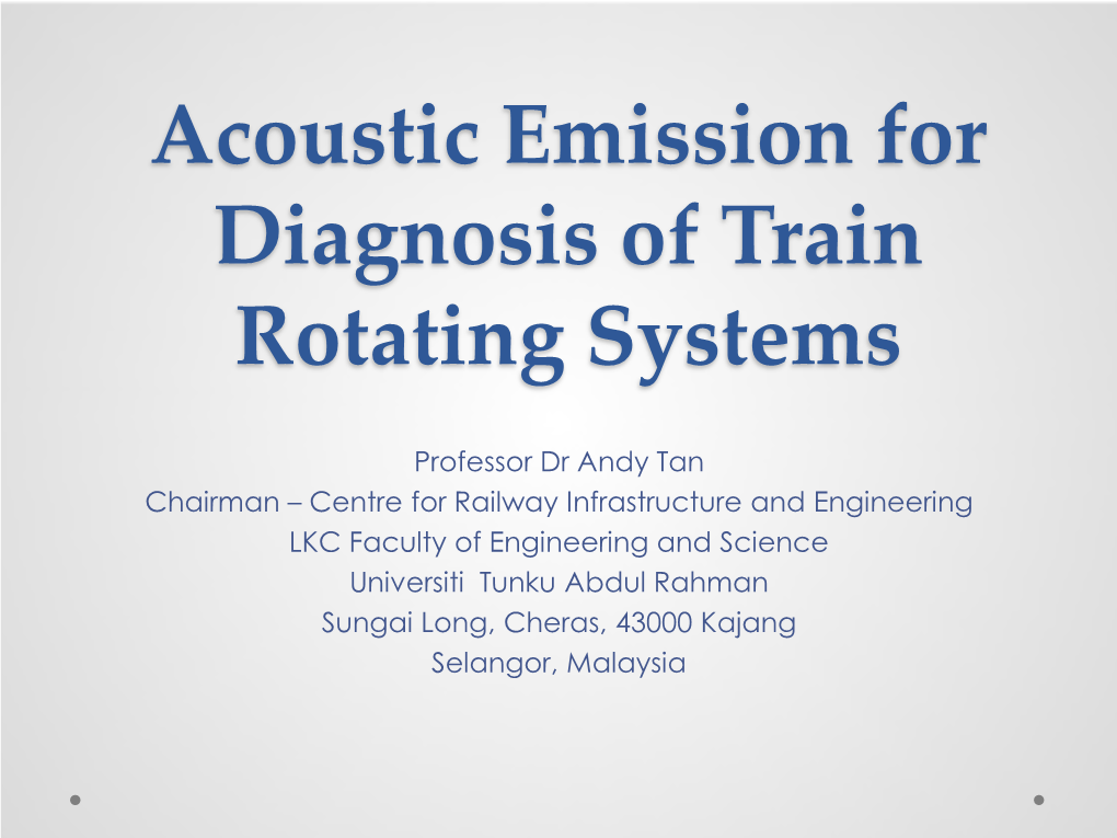 Acoustic Emission for Diagnosis of Train Rotating Systems