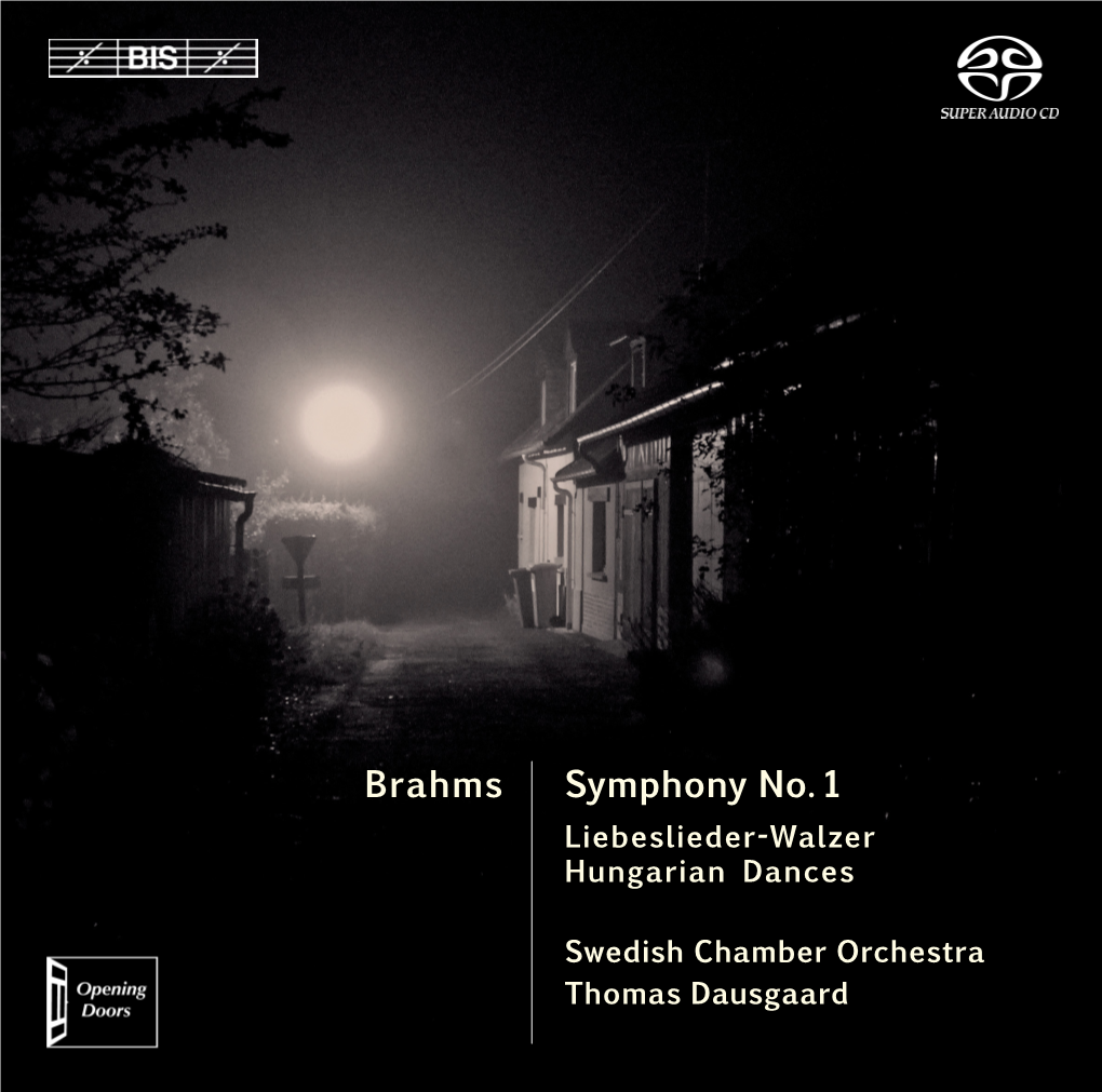 Brahms Symphony No. 1 Liebeslieder-Walzer Hungarian Dances