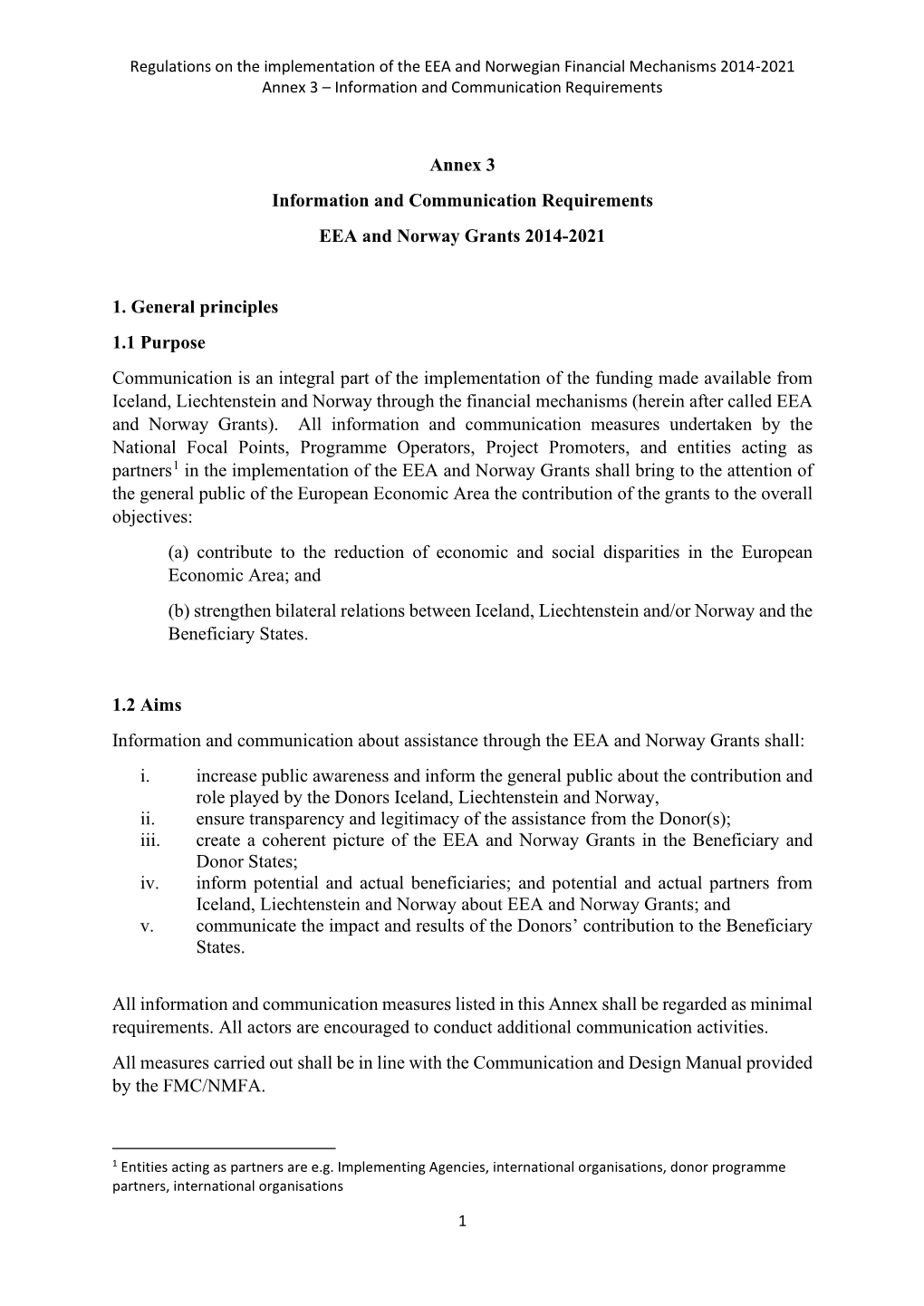 Annex 3 Information and Communication Requirements EEA and Norway Grants 2014-2021