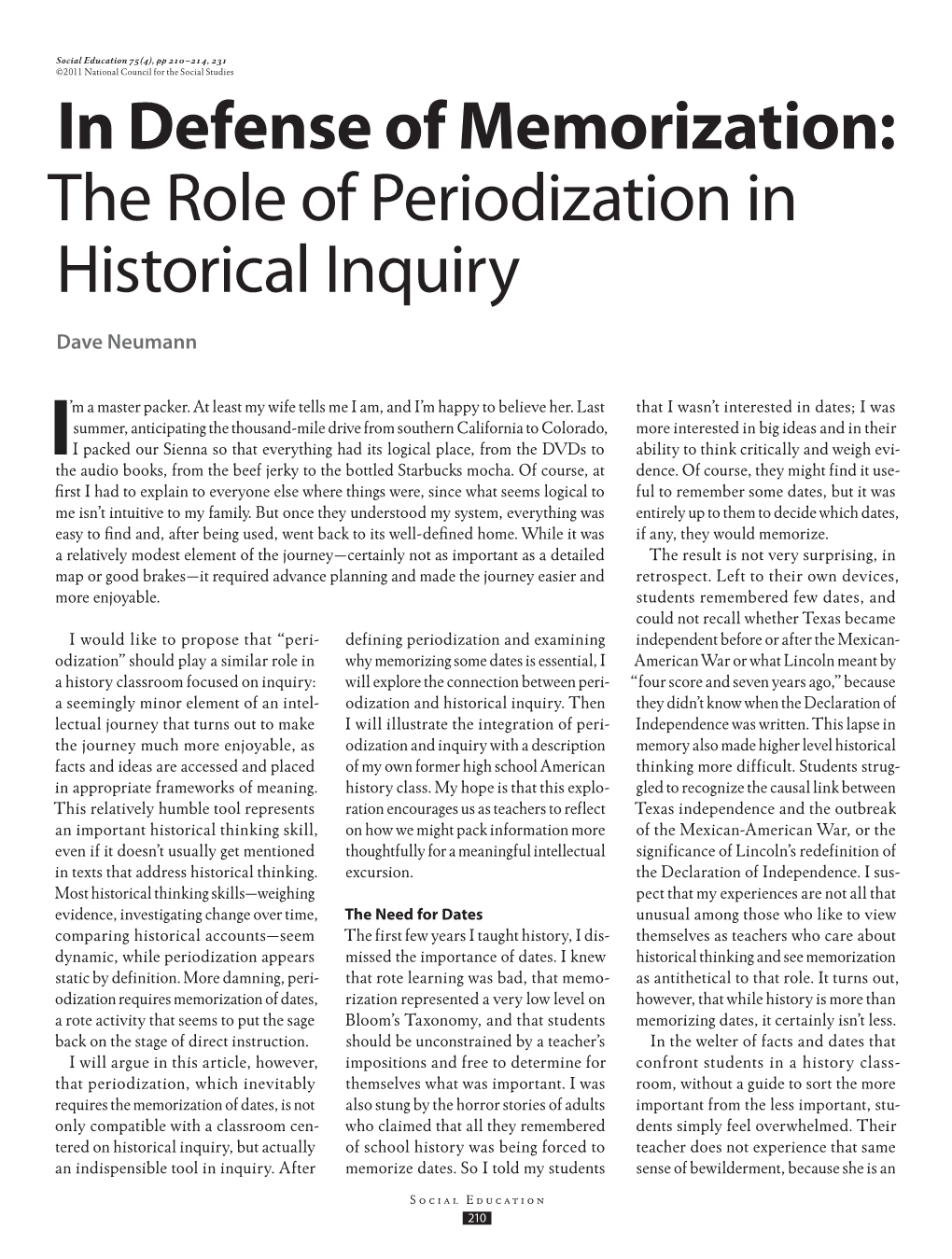 In Defense of Memorization: the Role of Periodization in Historical Inquiry