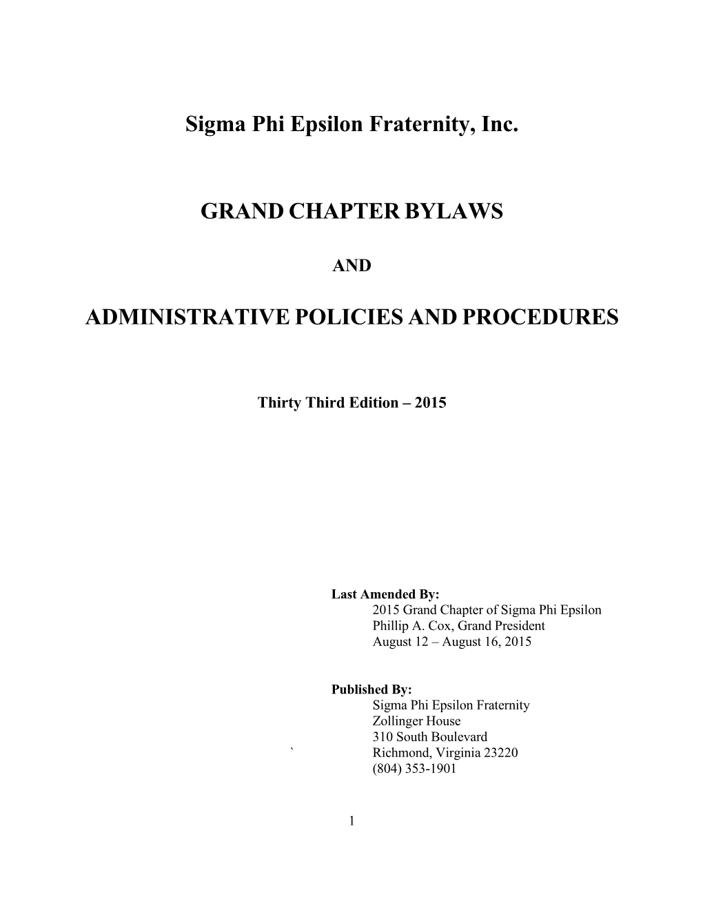 Sigma Phi Epsilon Fraternity, Inc. GRAND CHAPTER BYLAWS