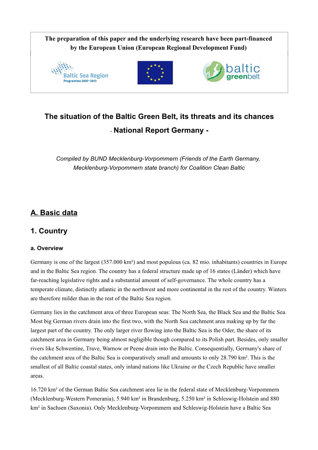 The Situation of the Baltic Green Belt, Its Threats and Its Chances