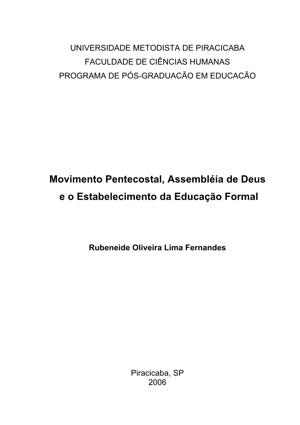 Movimento Pentecostal, Assembléia De Deus E O Estabelecimento Da Educação Formal