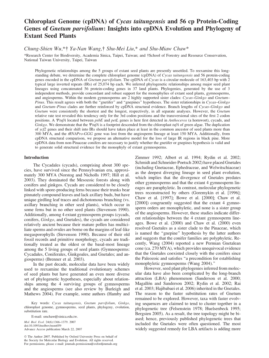 (Cpdna) of Cycas Taitungensis and 56 Cp Protein-Coding Genes of Gnetum Parvifolium: Insights Into Cpdna Evolution and Phylogeny of Extant Seed Plants