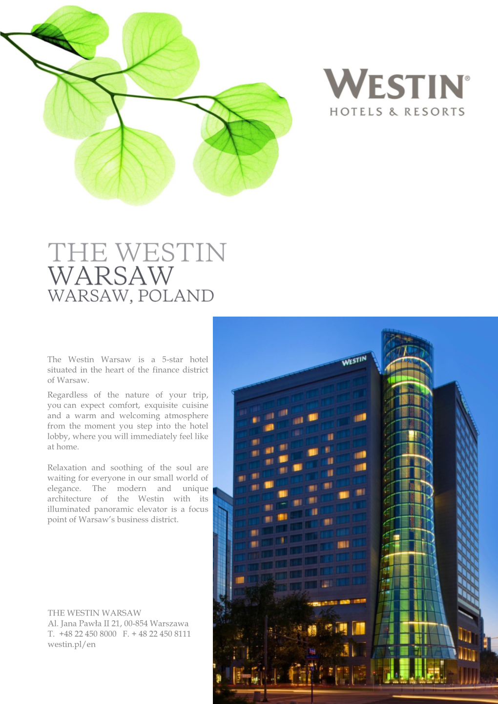 Westin Warsaw Is a 5-Star Hotel Situated in the Heart of the Finance District of Warsaw