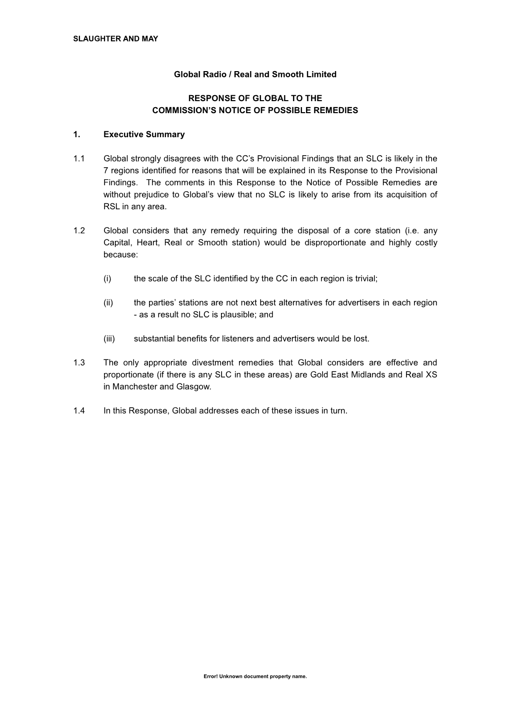 Global Radio / Real and Smooth Limited RESPONSE of GLOBAL to the COMMISSION's NOTICE of POSSIBLE REMEDIES 1. Executive Summar