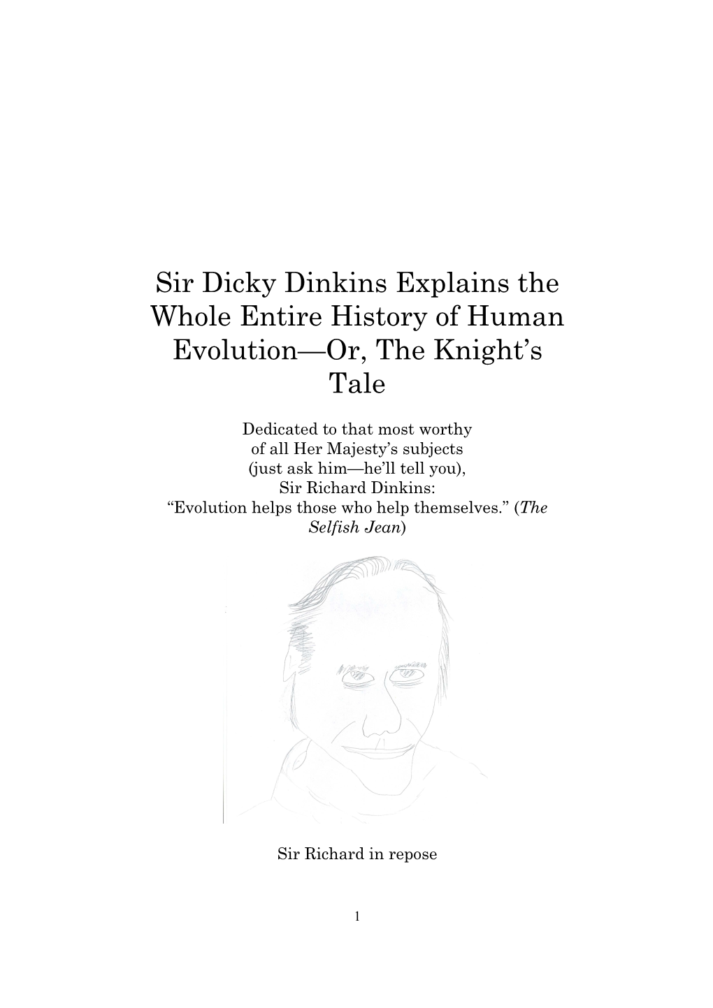 Sir Dicky Dinkins Explains the Whole Entire History of Human Evolution—Or, the Knight’S Tale
