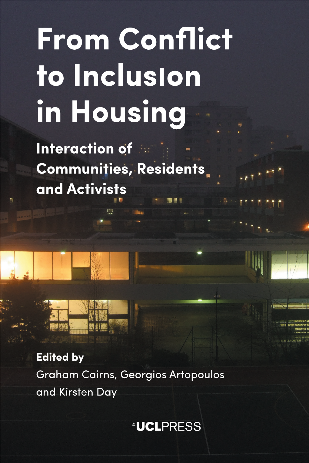 From Conflict to Inclusion in Housing