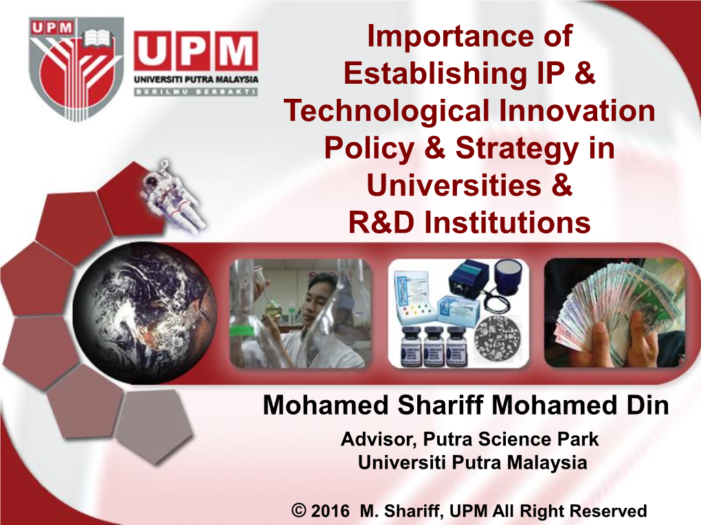 Importance of Establishing IP & Technological Innovation Policy & Strategy in Universities & R&D Institution