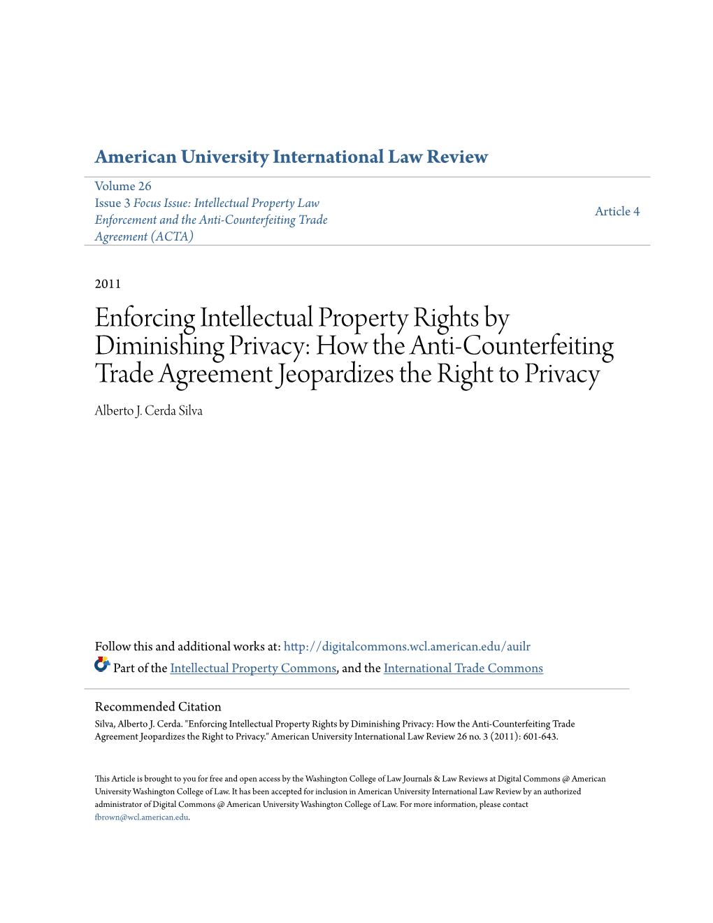 How the Anti-Counterfeiting Trade Agreement Jeopardizes the Right to Privacy Alberto J