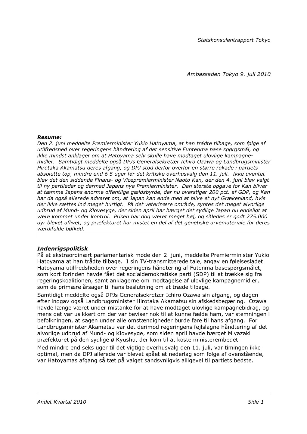 Statskonsulentrapport Tokyo Andet Kvartal 2010 Side 1