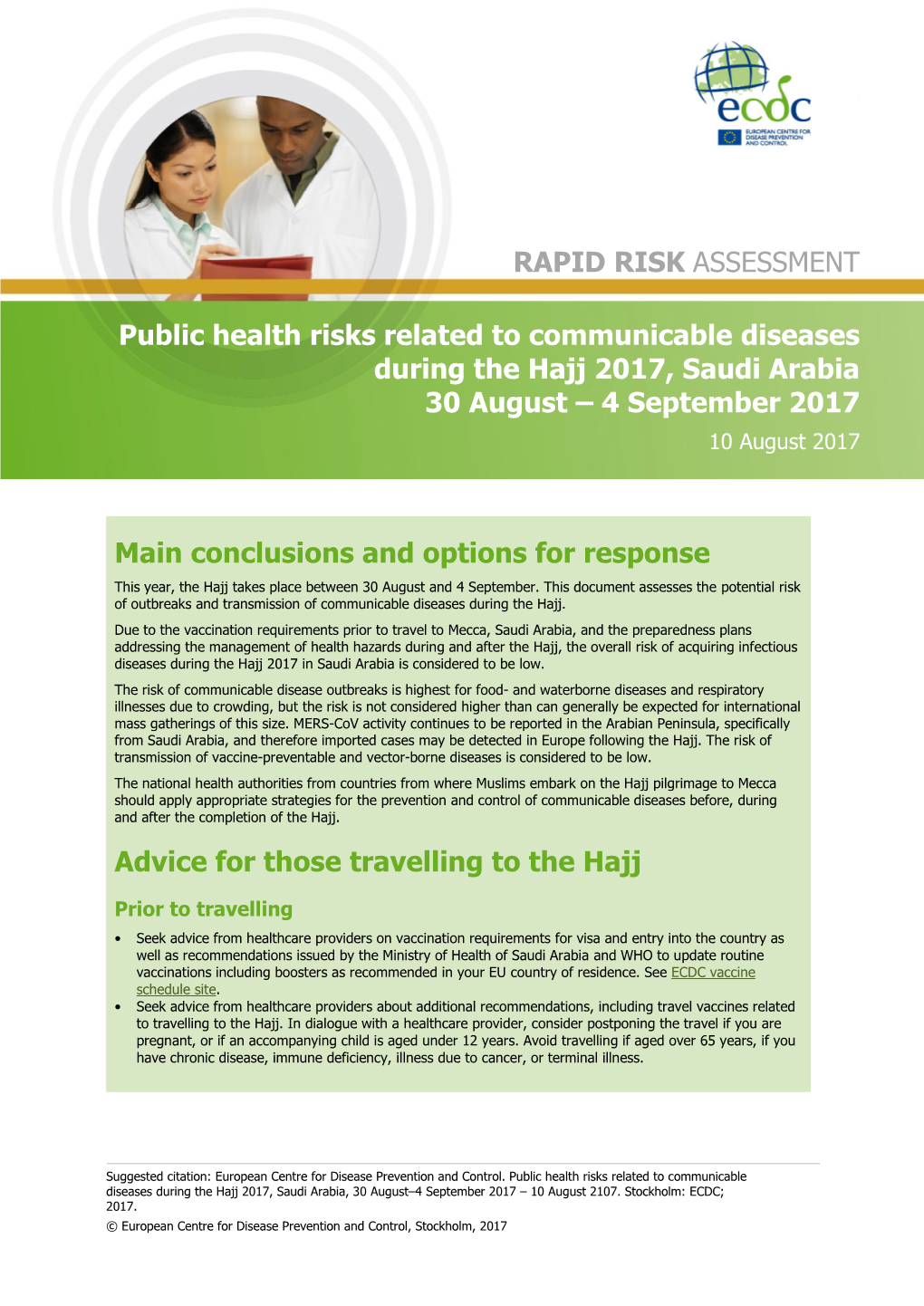 Public Health Risks Related to Communicable Diseases During the Hajj 2017, Saudi Arabia 30 August – 4 September 2017 10 August 2017