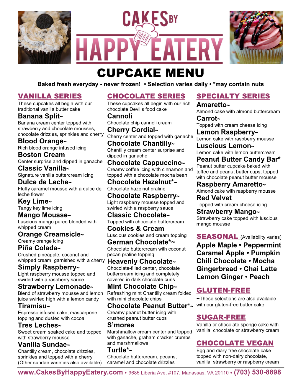 CUPCAKE MENU Baked Fresh Everyday - Never Frozen! • Selection Varies Daily • *May Contain Nuts