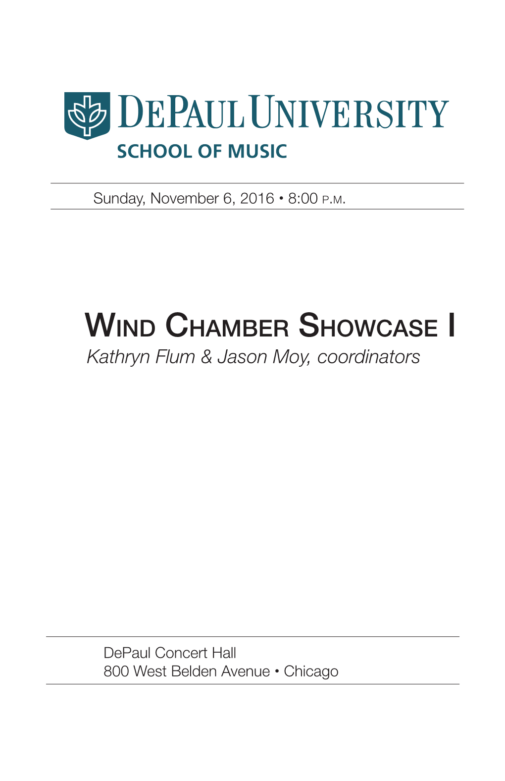 Wind Chamber Showcase I Kathryn Flum & Jason Moy, Coordinators