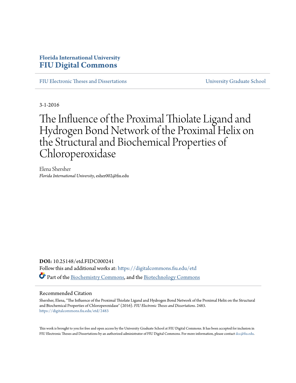 The Influence of the Proximal Thiolate Ligand and Hydrogen Bond