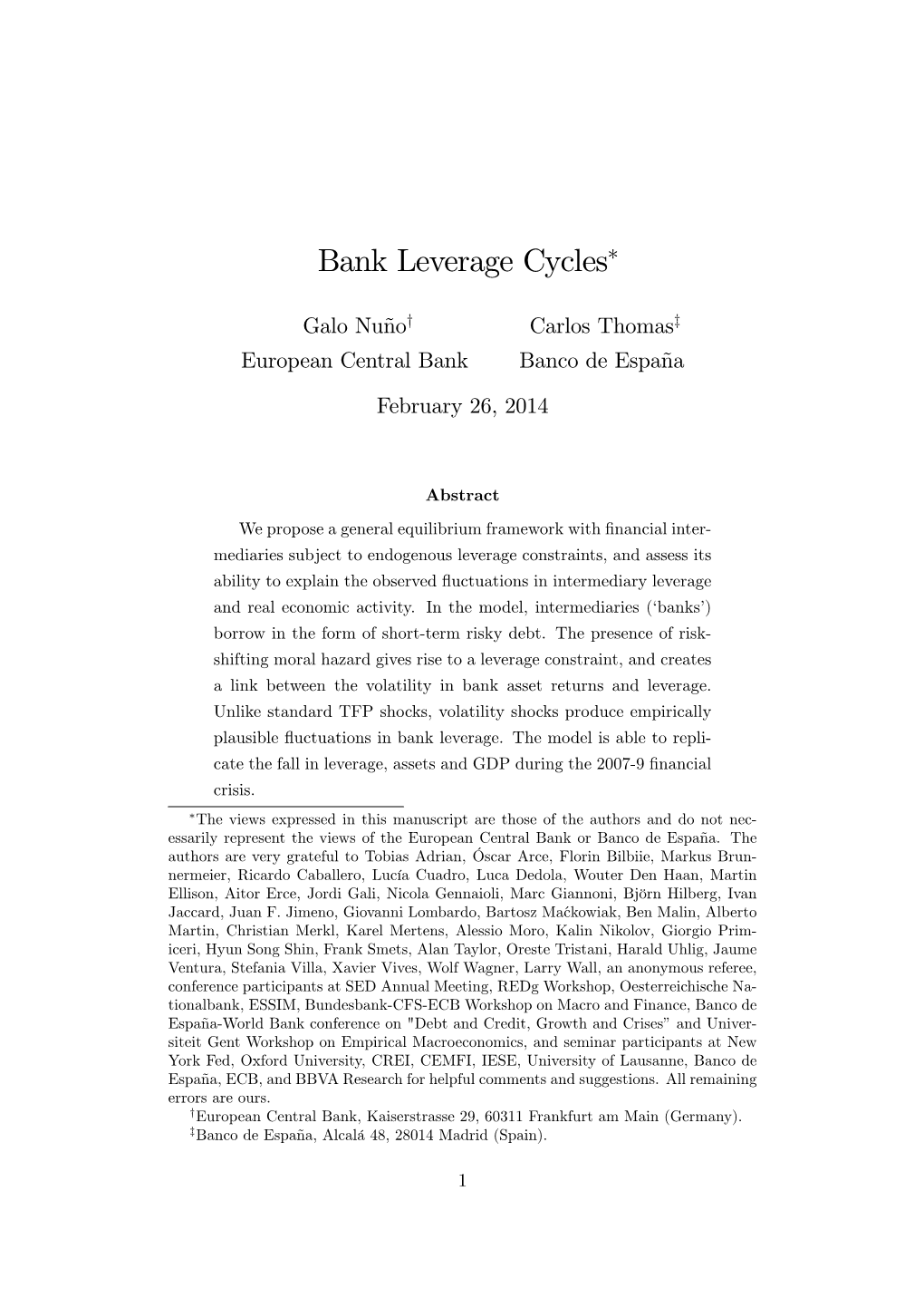 Bank Leverage Cycles∗