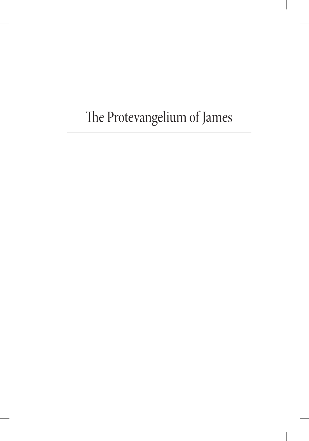 The Protevangelium of James Tools and Translations