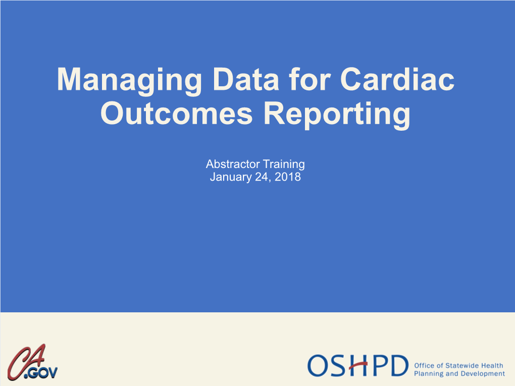 CABG) Outcomes Reporting Program (CCORP) Office of Statewide Health Planning and Development (OSHPD