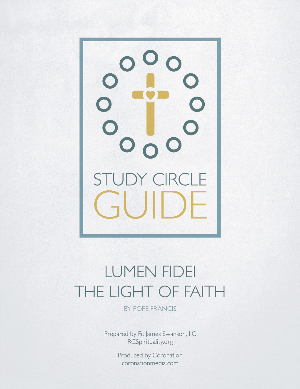 Lumen Fidei the Light of Faith by Pope Francis