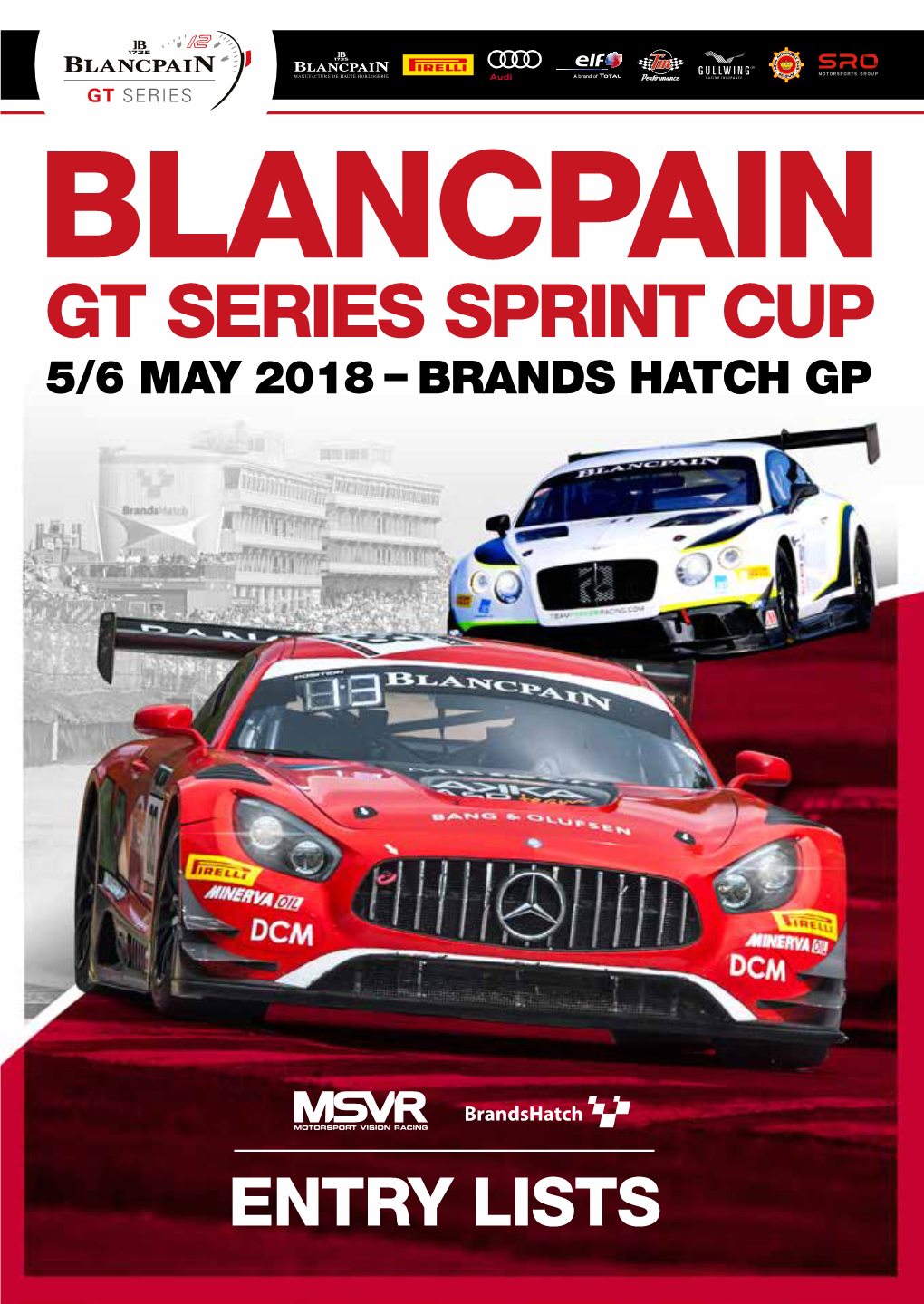 Gt Series Sprint Cup 5/6 May 2018 – Brands Hatch Gp