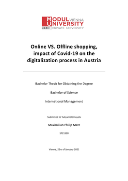 Online VS. Offline Shopping, Impact of Covid-19 on the Digitalization Process in Austria