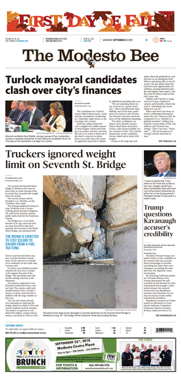 Turlock Mayoral Candidates Clash Over City's Finances Truckers Ignored Weight Limit on Seventh St. Bridge