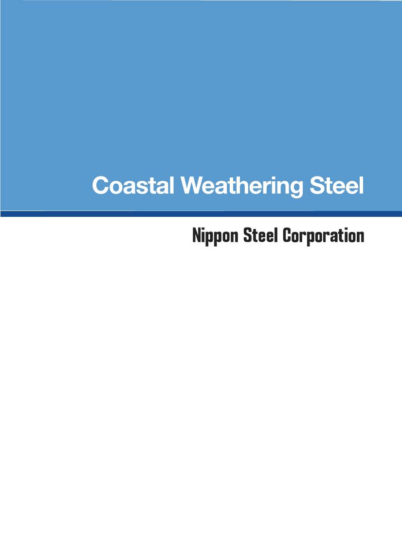 Coastal Weathering Steel Coastal Weathering Steel Overcomes Drawback of Fig