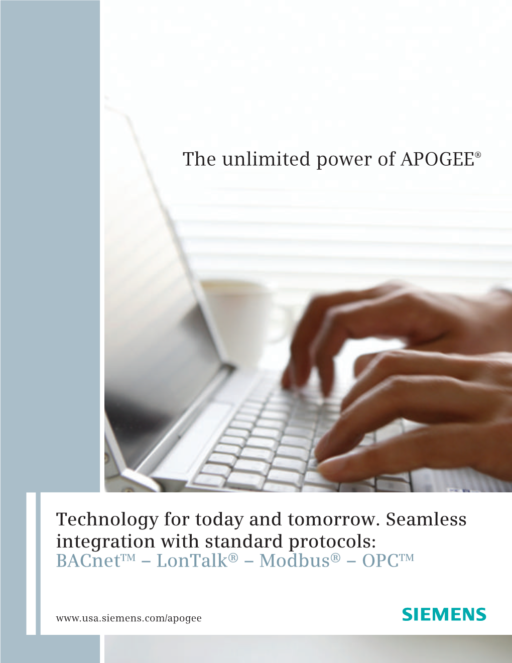 The Unlimited Power of APOGEE®