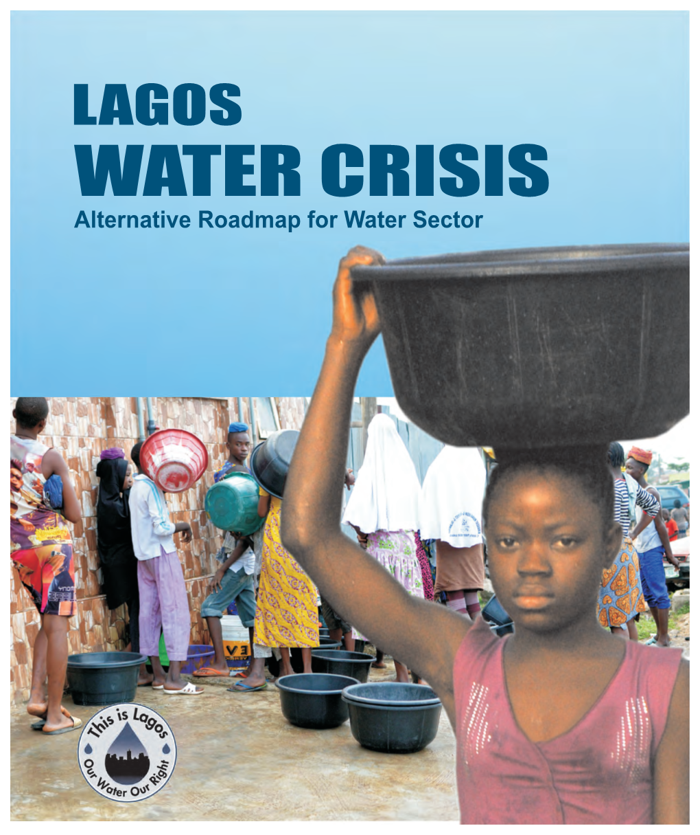 LAGOS WATER CRISIS: ALTERNATIVE ROADMAP for WATER SECTOR October | 2016