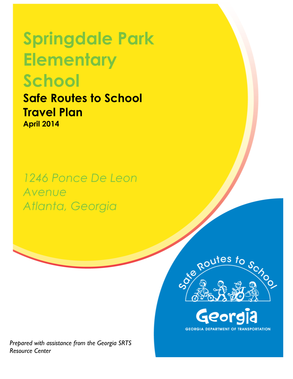 Springdale Park Elementary School Safe Routes to School Travel Plan April 2014