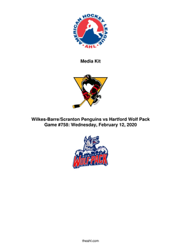 Media Kit Wilkes-Barre/Scranton Penguins Vs Hartford Wolf Pack