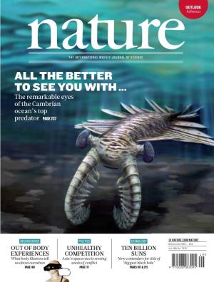 THE BETTER to SEE YOU with … the Remarkable Eyes of the Cambrian Ocean’S Top Predator PAGE 237