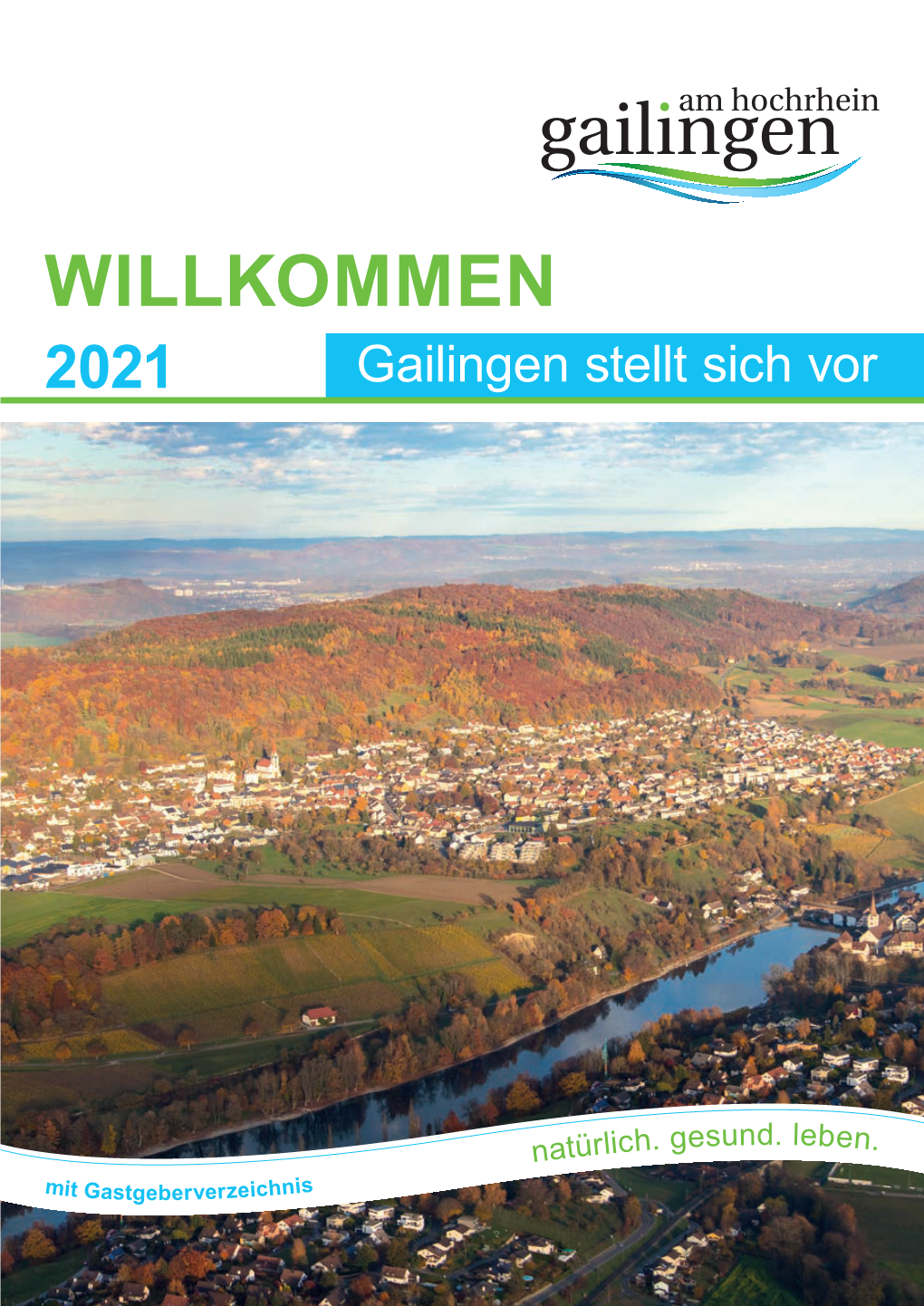 WILLKOMMEN 2021 Gailingen Stellt Sich Vor