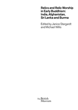 Relics and Relic Worship in Early Buddhism: India, Afghanistan, Sri Lanka and Burma