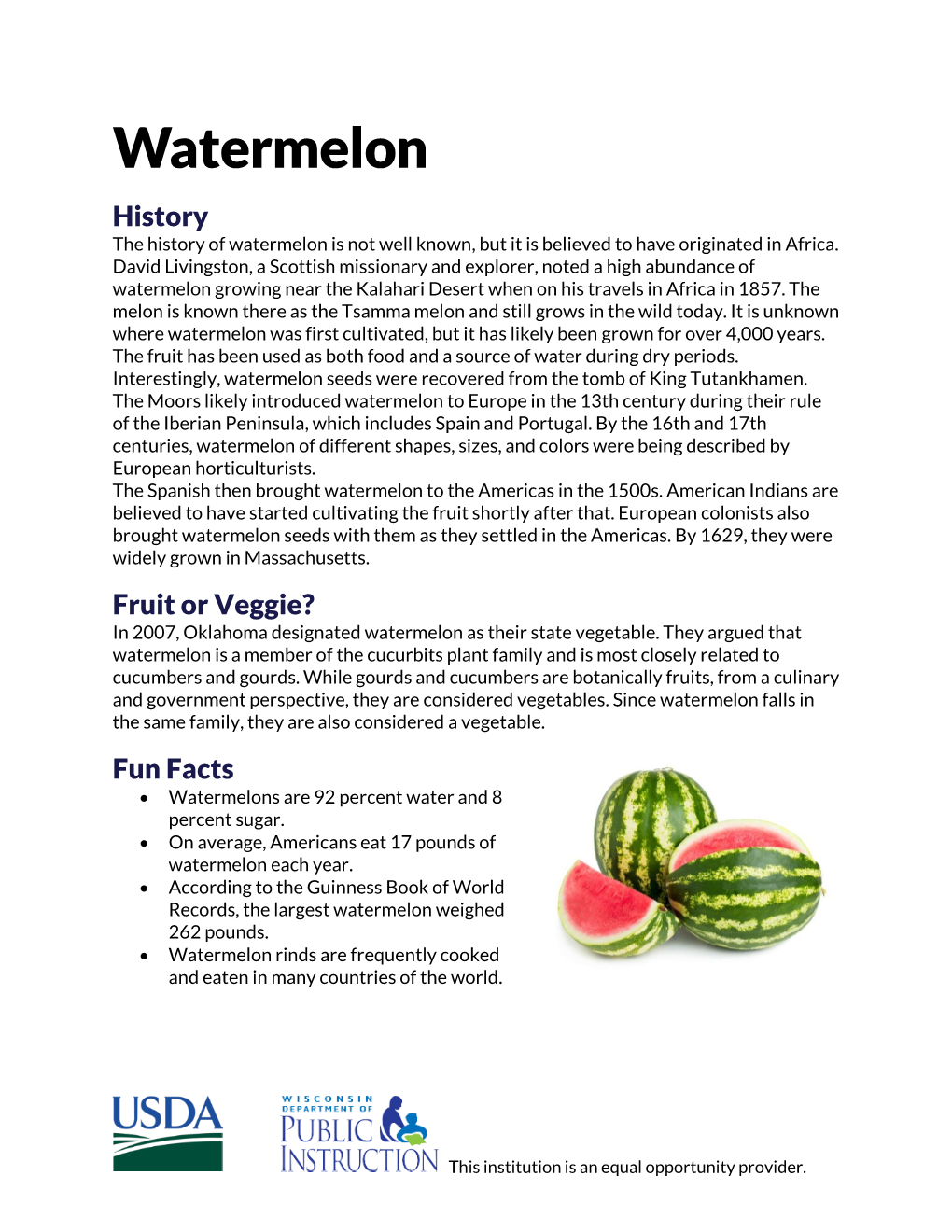 Watermelon History the History of Watermelon Is Not Well Known, but It ...